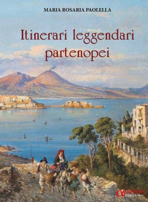 Itinerari leggendari partenopei 