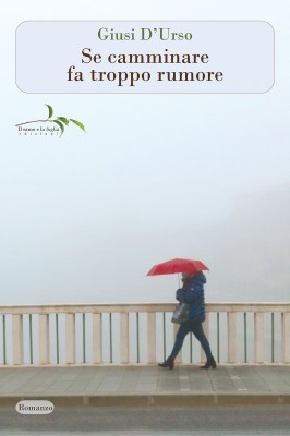 Se camminare fa troppo rumore 