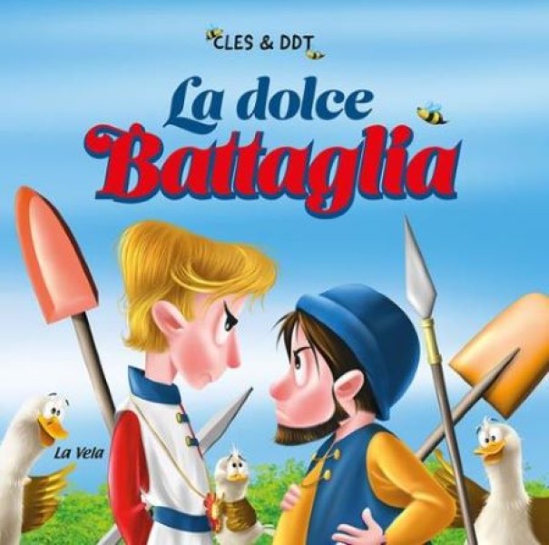 La dolce battaglia 