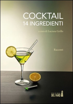 Cocktail: 14 Ingredienti 